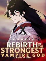 MMORPG : Rebirth Of The Strongest Vampire God