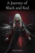 A Journey of Black and Red